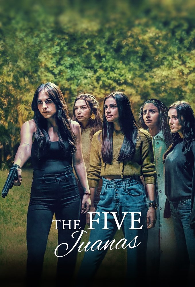 The Five Juanas (2021 TV Series)